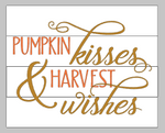 Pumpkin kisses and harvest wishes 14x17