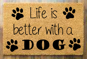 Life is better with a dog