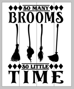 So many brooms so little time 14x17