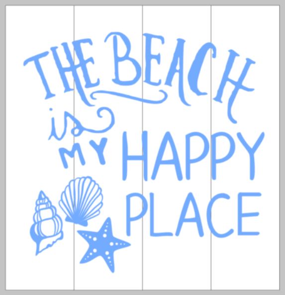 The Beach is my happy place 14x14
