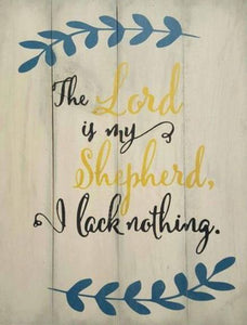 The Lord is my Shepherd 14x17