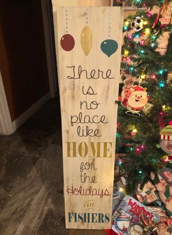 There's no place like home for the holidays 4ft