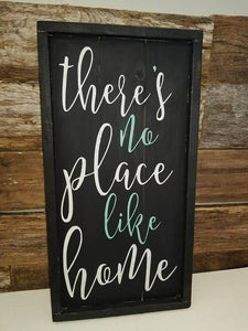 There's no place like home 10.5x22