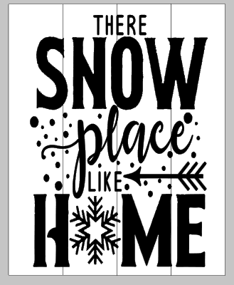 There snow place like home 14x17
