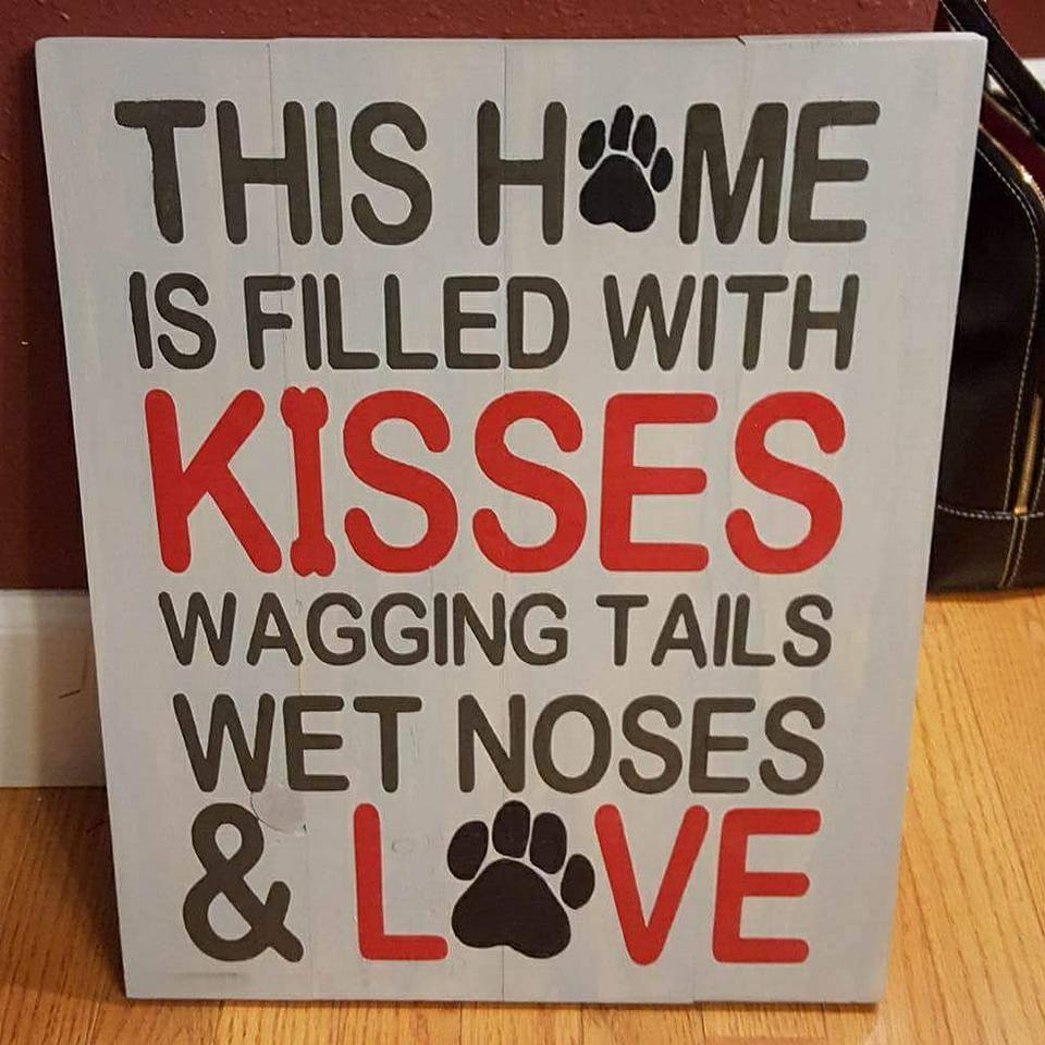 This home is filled with kisses 14x17