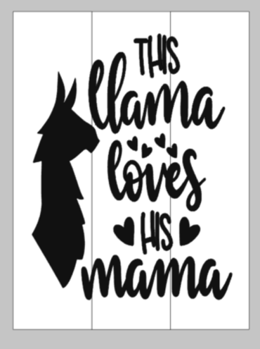 This llama loves his mama 10.5x14