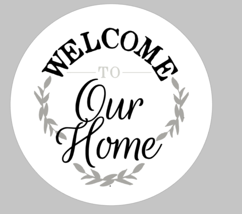 Welcome to our home 15in round